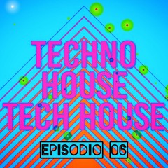 DJ BEAT UP - Tech House, Techno Episodio 06