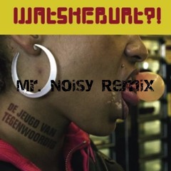 De Jeugd Van Tegenwoordig - Watskeburt (Mr. Noisy Remix)