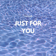 Just For You - Single