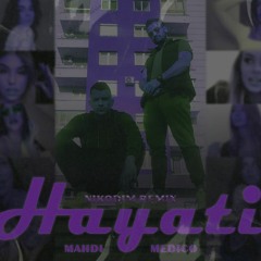 Mahdi x Medico - Hayati (Nikodim Remix)
