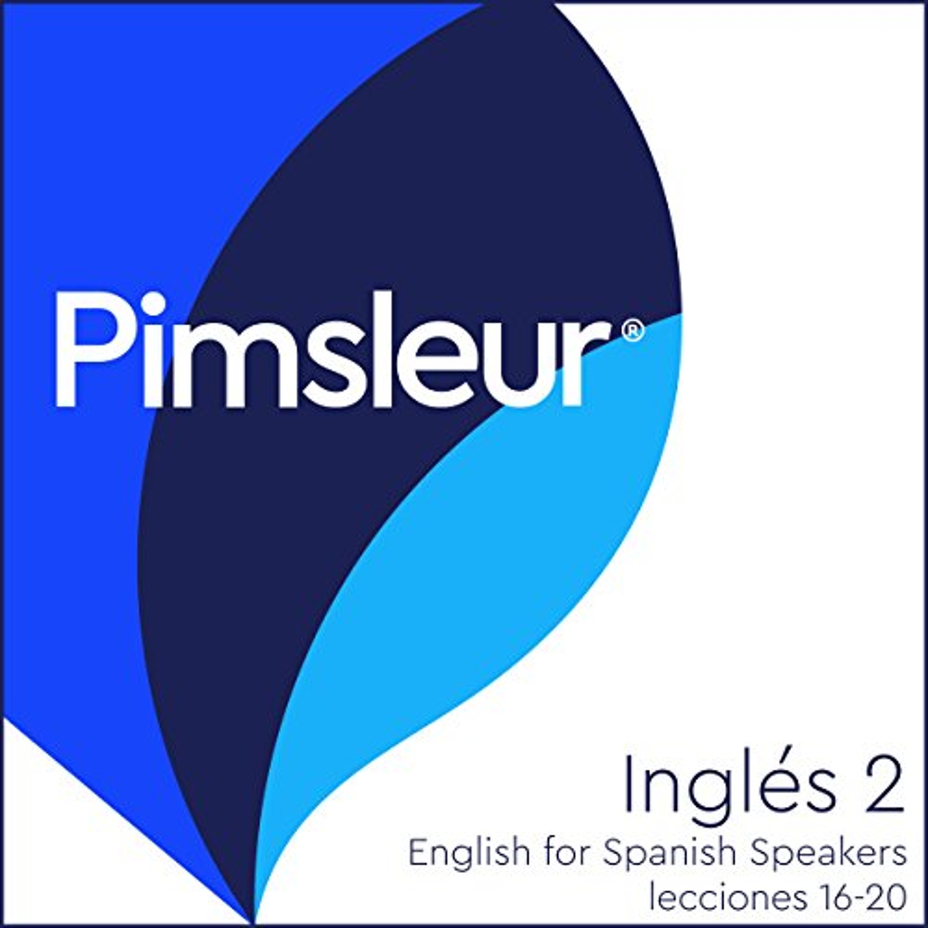 ESL Spanish Phase 2, Unit 16-20 (Audiolibro) | Prueba Gratis