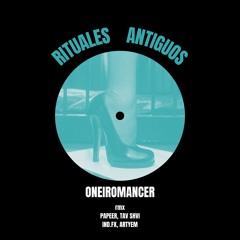 PREMIERE: Oneiromancer - Rituales Antiguos (Papeer Remix) [MCFL001]