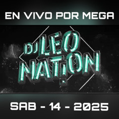 EN VIVO POR MEGA 97.9FM MIX  ( SABADO - 14 - 2025 ) NYC - DJ LEO NATION | FIN DE SEMANA DEL PADRE