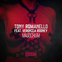 Tony Romanello Feat. Veronica Rooney - Masochism [Airborne Black] - AIRBORNEB090