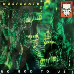 Nosferatu - No God To Us!