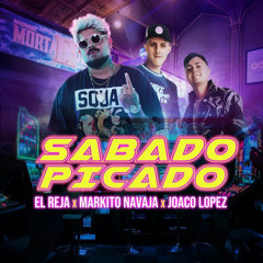 DJ OSVALDO - SABADO PICADO x EL REJA Ft MARKITO NAVAJA & JOACO LOPEZ( REMIX )