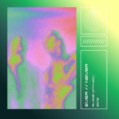 alone with you 2012 (original mix)