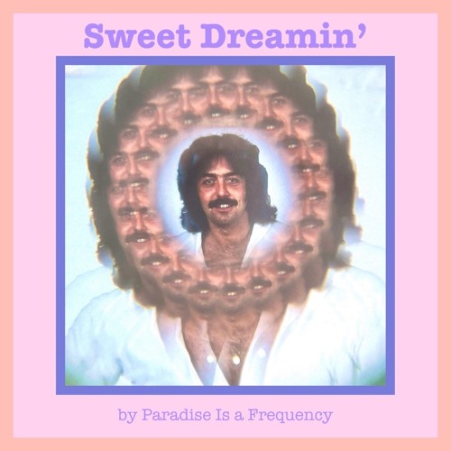 Stream Mix of the Week #653: Paradise Is a Frequency - Sweet