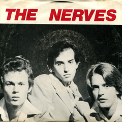 The Nerves - Give Me Some Time