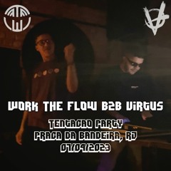 Work The Flow b2b Virtus - Tentação Party (RJ)