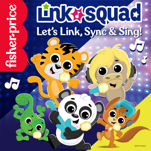 Stream Fisher-Price | Listen to Link Squad: Let's Link, Sync & Sing ...