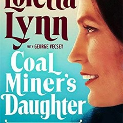 ( Cef ) Coal Miner's Daughter by  Loretta Lynn ( SAab2 )