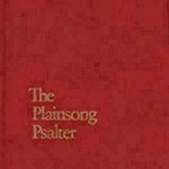 Read ❤️ PDF Plainsong Psalter by  James Litton