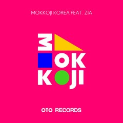 OTO RECORDS - MOKKOJI (Feat. ZIA)
