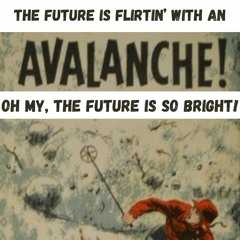 Avalanche!