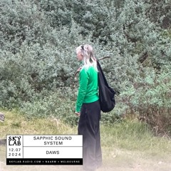 Sapphic Sound System DAWS - E4 - Skylab Radio