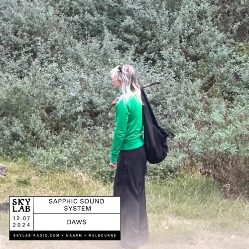 Sapphic Sound System DAWS - E4 - Skylab Radio