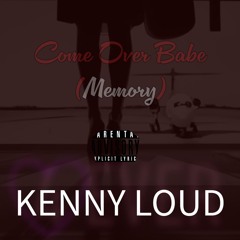 Come Over Babe (Memory)