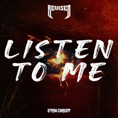 Stan Christ - Listen To Me
