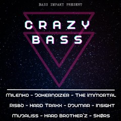 SkØrs at Xs Club Belgium for Crazy Bass #1 by Bass Impakt