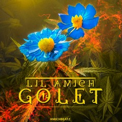 Golet - Lil Amich (prodby. AmichBeatz)