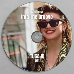 Madonna - Into The Groove (Tugajr Edit)