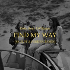 Kölo - Find My Way (Skulpt & Hidden Remix)
