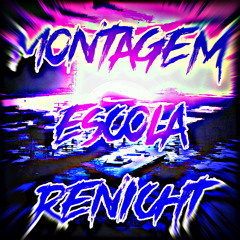MONTAGEM ESCOLA RENICHT