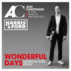 Wonderful Days (Harris & Ford Remix)