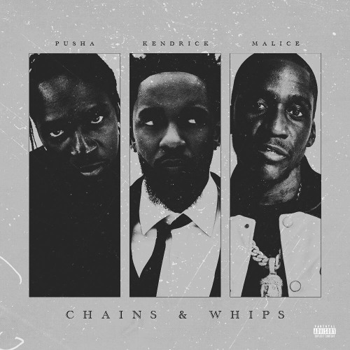 Kendrick Lamar, Pusha T, Malice - Chains & Whips [$m0keR3m1X]