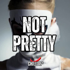 NOT PRETTY - Clubhouse Edit