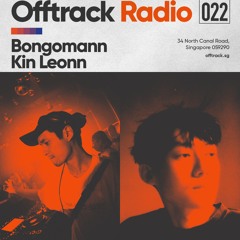 OT Radio 022: Bongomann x Kin Leonn