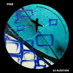 Yins - Dj Audition (Original_Mix)_TEC282