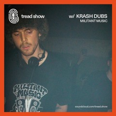 Krash Dubs - Tread Show