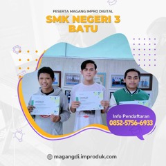 0852-5756-6933, Info Internship SMK di Kabupaten Malang