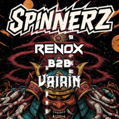 SPINNERZ DJ CONTEST ENTRY - RENOX B2B VAIRIN