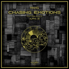 IVANG - Chasing Emotions (Original Mix)
