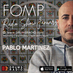 FOMP X Drums Radio January (Pablo Martinez)