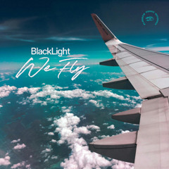We Fly – Dreamy Chillwave Electronic | BlackLight Frequencies