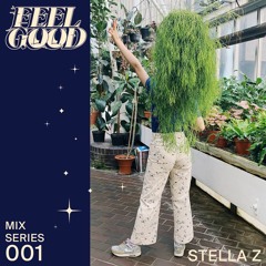 Guest Mix Series 001 - Stella Z