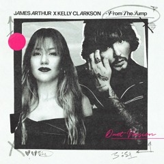James Arthur, Kelly Clarkson - From The Jump (Dario Xavier Club Remix) *OUT NOW*