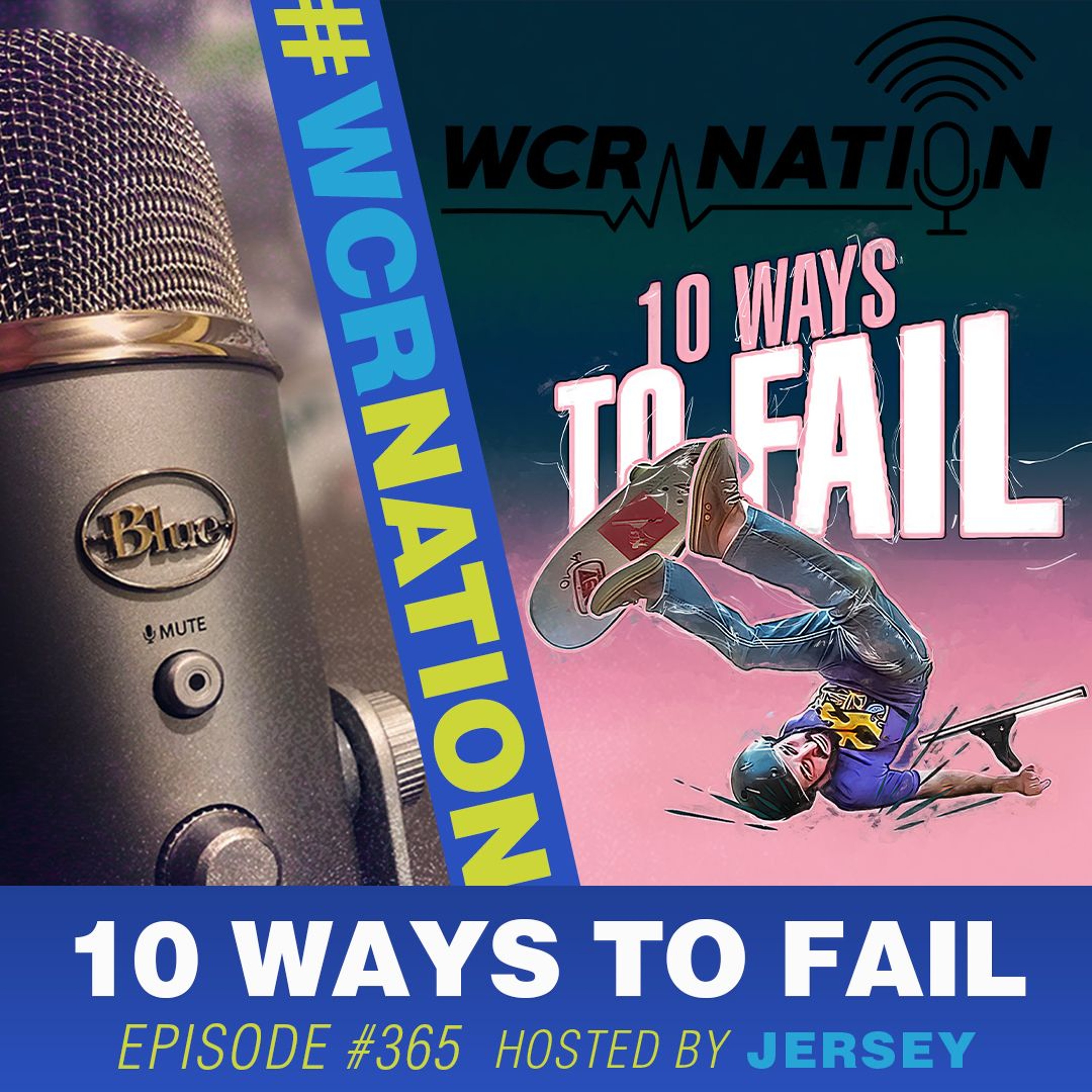 10 Ways to FAIL | WCR Nation Ep.365 | A Window Cleaning Podcast