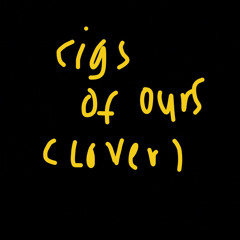 cigarettes of ours (iman doing cover)