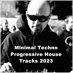 Releases Minimal Techno/Progressive House 2023