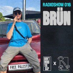 Brün | DMTG RADIO 016