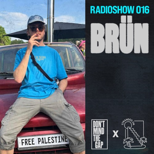 Brün | DMTG RADIO 016