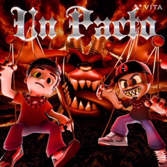 Un pacto-Victor Mendivil & Padrinito Toys