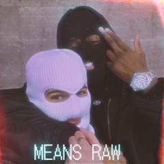 MEANS RAW