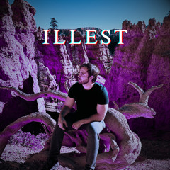 Illest (Prod. 64-MDN)