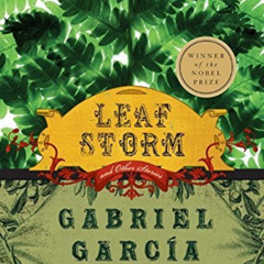 [FREE] EBOOK 📁 Leaf Storm: and Other Stories (Perennial Classics) by  Gabriel Garcia